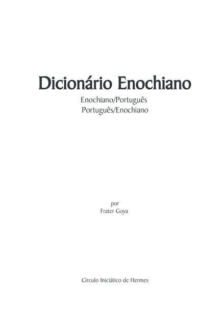 Dicionário Enochiano por Anderson Rosa Frater Goya Clube de Autores