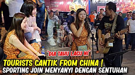 Jarang Tourist Cantik Dari China Berani Keluar Menyanyi Rupanya Dia