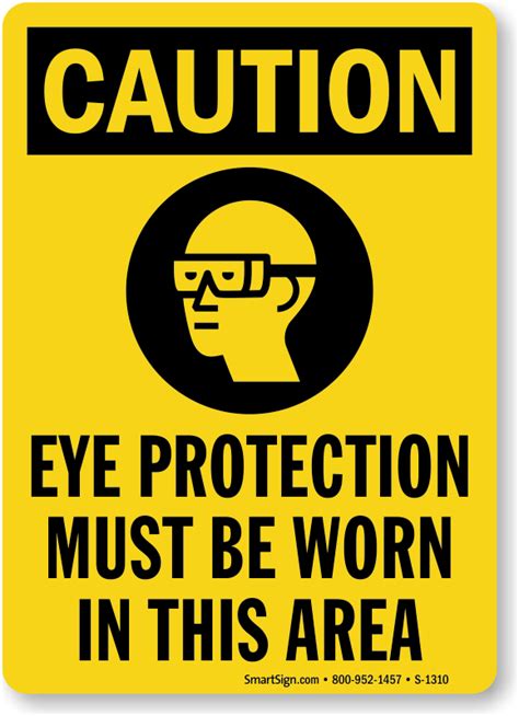 Eye Protection Worn When Entering Area Ppe Sign Sku S 1310