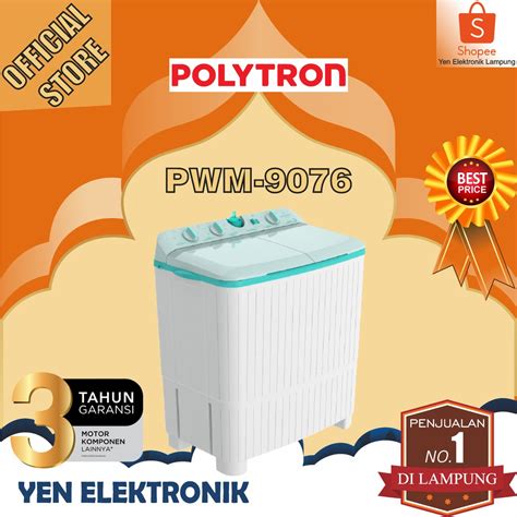 Jual Mesin Cuci Polytron Pwm Mesin Cuci Tabung Samba Series