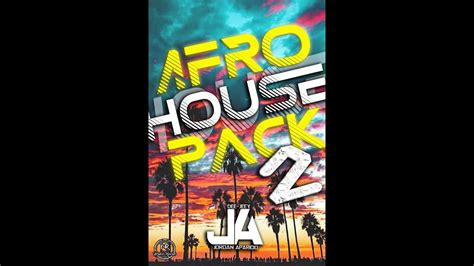 Afro House Pack 2022 Vol2 Djjordan El Criminal Youtube