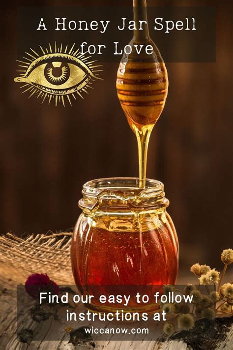 A Potent Honey Jar Spell For Love Honey Jar Spell Jar Spells Honey Jar