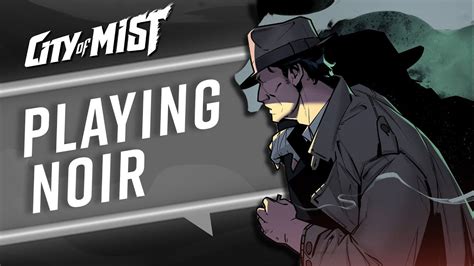 Playing A Noir Game City Of Mist Ttrpg Youtube