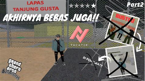 Arivena Theater Setelah Sekian Lama Akhirnya Bebas Juga Gta San