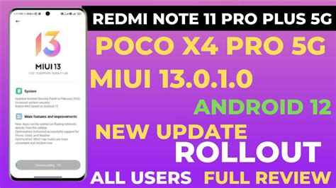 Redmi Note 11 Pro Plus 5gpoco X4 Pro 5g Miui 13010 Android 12 New Update Rollout Full