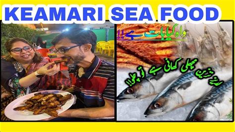 Keamari Sea Food Fish Fry Prawn Karahi Grilled Fish Crab Soup