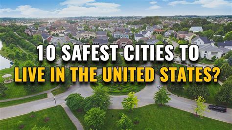 Top 10 Safest Cities To Live In The United States 2023 With Best Quality Of Life Youtube