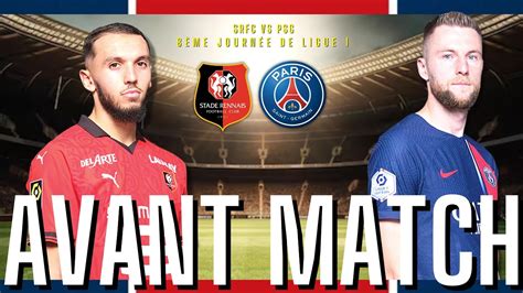 Srfc Vs Psg Avant Match Compo D Tails Psg Rennes Ligue Mbappe