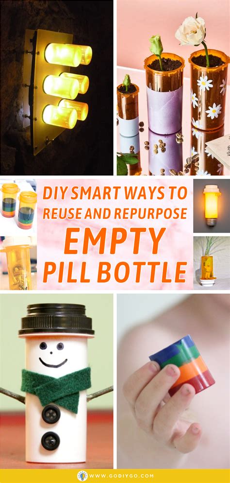 Diy Smart Ways To Reuse And Repurpose Empty Pill Bottle Godiygocom