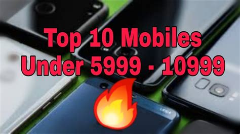 Top 10 Smartphones Under Rs 11000 Best Budget Smartphones Under Rs