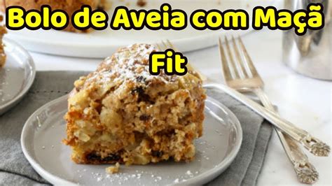 Bolo De Aveia Ma Fit Receitas Saud Veis Youtube