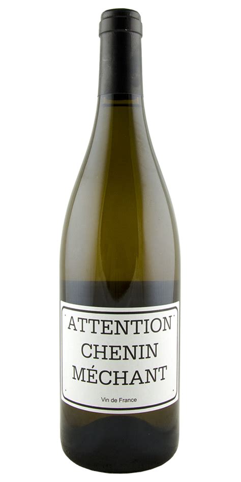 Anjou Blanc Attention Chenin Méchant Clos des Treilles Astor