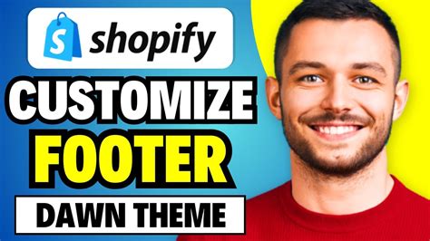 How To Customize Footer In Shopify Dawn Theme Youtube