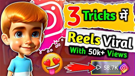 Get 50k Views Reels Viral In 3 Tricks Instagram Par Reels Viral Kaise Kare How To Viral