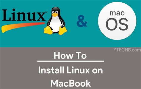 How To Install Linux On Macbook Step By Step Guide