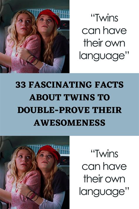 33 Fascinating Facts About Twins To Double Prove Their Awesomeness Artofit