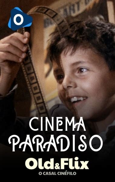 Oldflix Oldandflix Ep 5 Cinema Paradiso