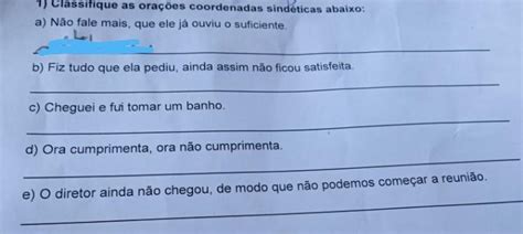 classifique as orações coordenadas do sindéticas abaixo brainly br