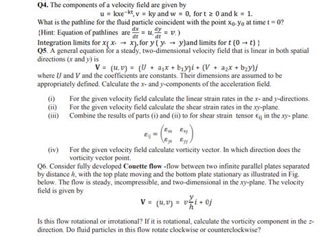 Solved Q4 The Components Of A Velocity Field Are Given By U