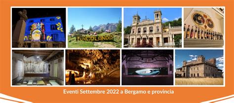 Settembre Eventi A Bergamo E Provincia Cosa Fare