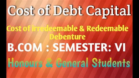 Cost Of Debt Capital Cost Of Debenture How To Calculate The Cost