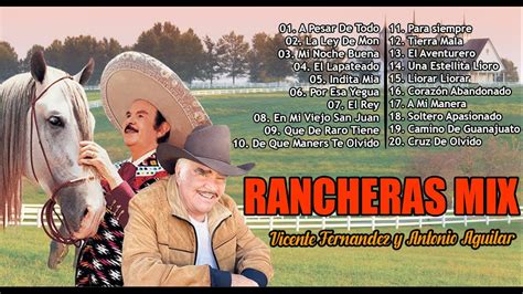 Vicente Fernandez Y Antonio Aguilar Exitos Romanticos Mix