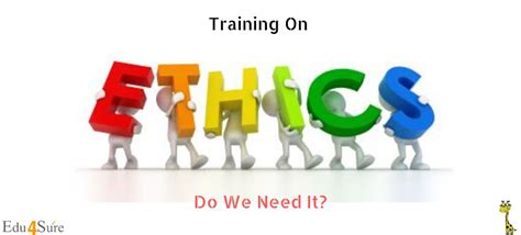 Training On Ethics What Why And How Edu Sure