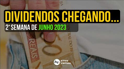 Novos Dividendos Da Semana E Todos Os Pagamentos An Ncios De Junho