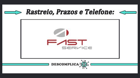 Fast Service Rastreio Prazos Rastreamento E Telefone