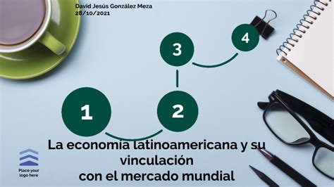 La Economía Latinoamericana y Su Vinculación con el Mercado Mundial by