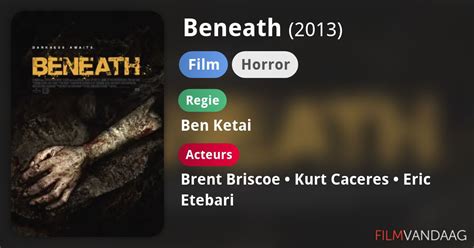 Beneath (film, 2013) - FilmVandaag.nl