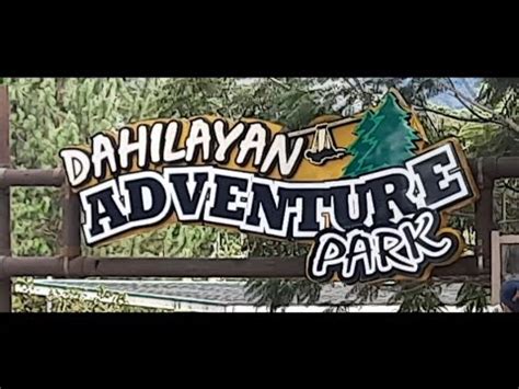 dahilayan adventure park sight  short video phil youtube