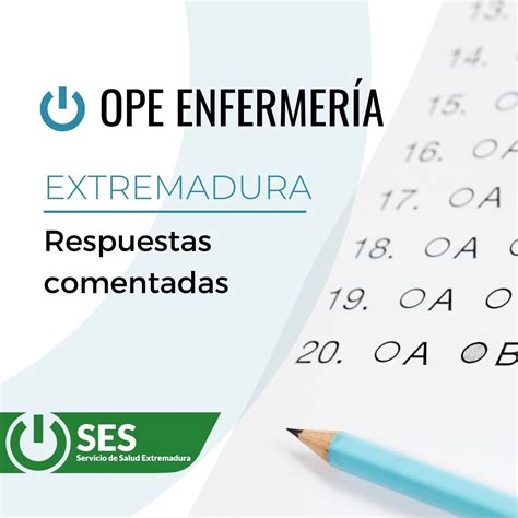 Respuestas Comentadas Del Examen Ope Enfermer A Extremadura