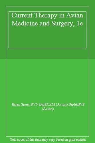 Current Therapy In Avian Medicine And Surgery E Avian