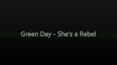 Green Day Shes A Rebel Lyrics Youtube