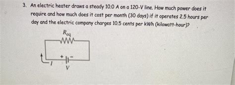 Solved An Electric Heater Draws A Steady A On A Chegg