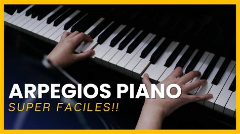 Arpegios Para Piano Como Tocar El Piano Para Principiantes Youtube