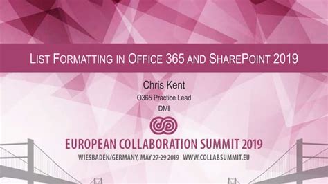 Ecs19 Chris Kent List Formatting In Office 365 And Sharepoint 2019