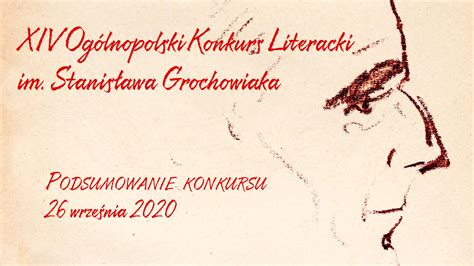 Podsumowanie Xiv Og Lnopolskiego Konkursu Literackiego Im Stanis Awa