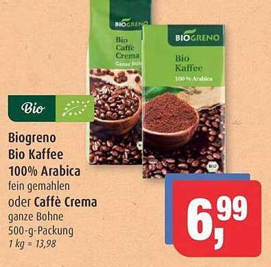 Biogreno Bio Kaffee Arabica Oder Caff Crema Angebot Bei Markant