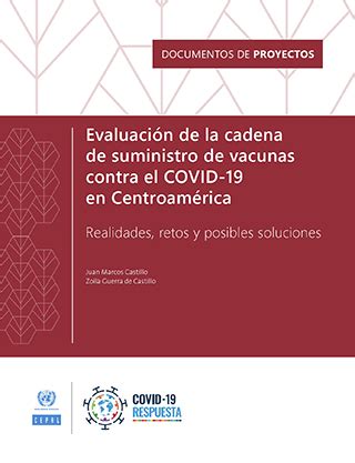 Evaluación de la cadena de suministro de vacunas contra el COVID 19 en