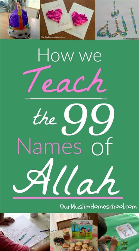 How To Teach The 99 Names Of Allah To Children Muslim Homeschooling