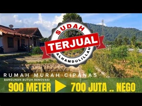 Rumah Murah Cipanas Puncak Meter Juta Nego Butuh Renov Youtube