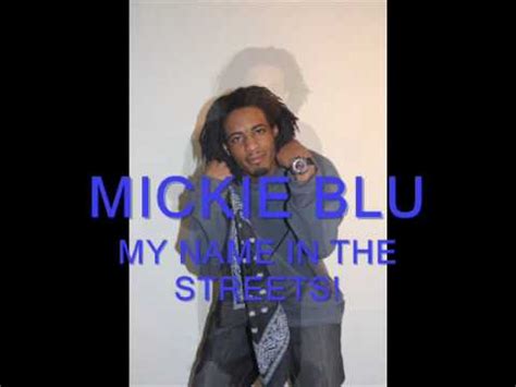 My Name In The Streets Mickie Blu Fuck You Youtube