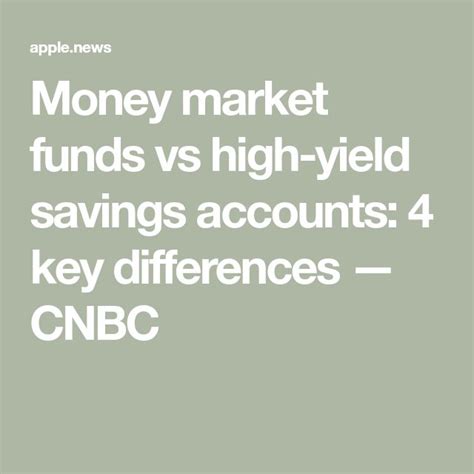 Money market funds vs high-yield savings accounts: 4 key differences — CNBC in 2023 | Money ...