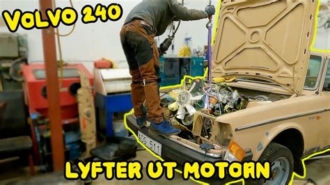 Lyfter Ut Motorn Ur 240in YouTube