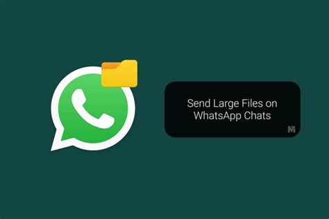 How To Send Large Files On WhatsApp Without File Size Limitations