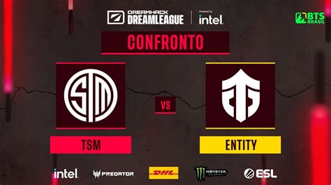 PTBR TSM Vs Entity Dreamleague Season 19 Jogo 2 YouTube