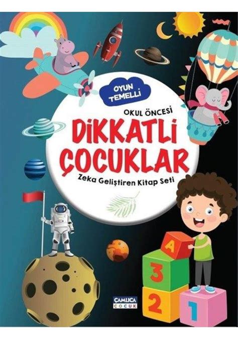 Okul Öncesi Dikkatli Çocuklar Zeka Geliştiren Kitap Seti Çamlıc