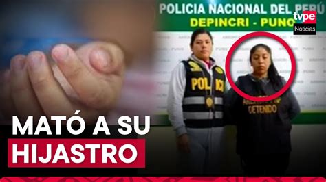 Puno Capturan A Madrastra Involucrada En Muerte De Niño Youtube